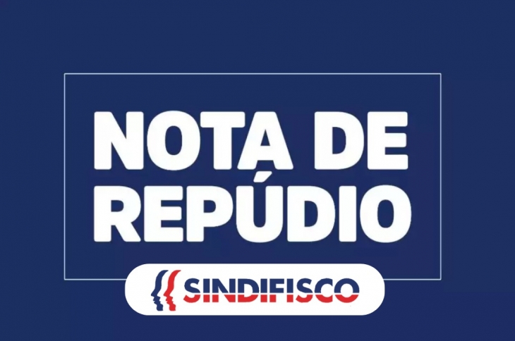 Nota de repúdio a violência sofrida por colega Auditor-Fiscal do Rio Grande do Norte