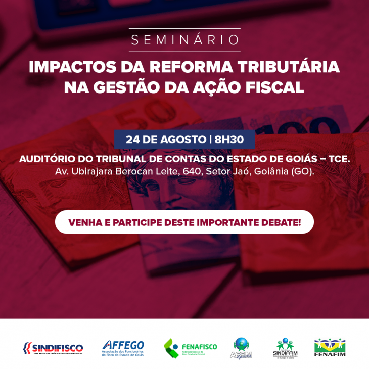 Seminário: Impactos da Reforma Tributária na Gestão da Ação Fiscal