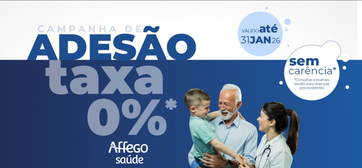 Campanha de adesão ao Affego-Saúde têm isenção e outros benefícios