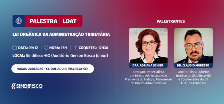 Palestra sobre a Lei Orgânica da Administração Tributária (LOAT)